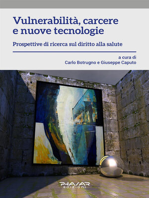 cover image of Vulnerabilità, carcere e nuove tecnologie